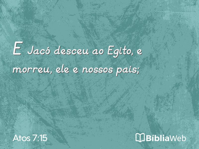 Atos 7:15 em imagem para compartilhar