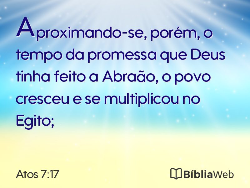Atos 7:17 em imagem para compartilhar