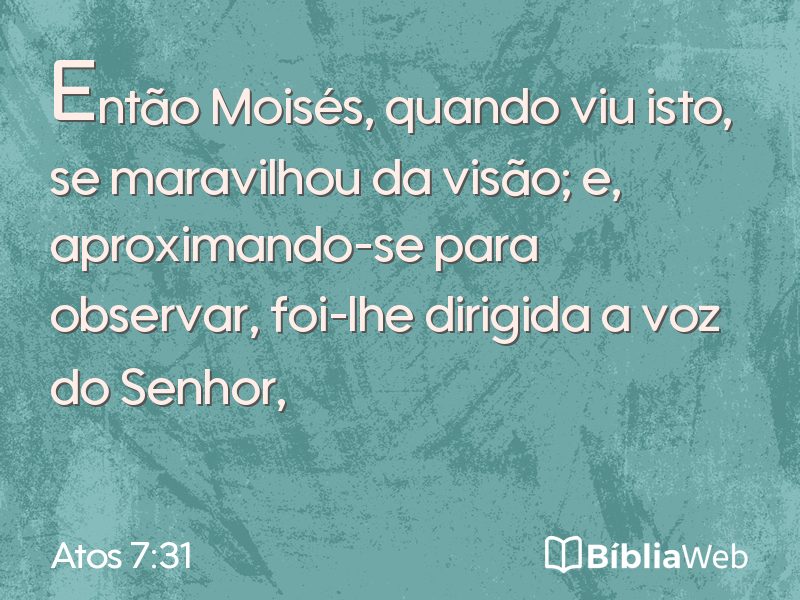 Atos 7:31 em imagem para compartilhar
