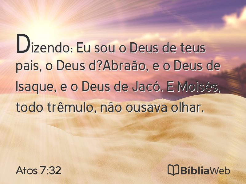 Atos 7:32 em imagem para compartilhar