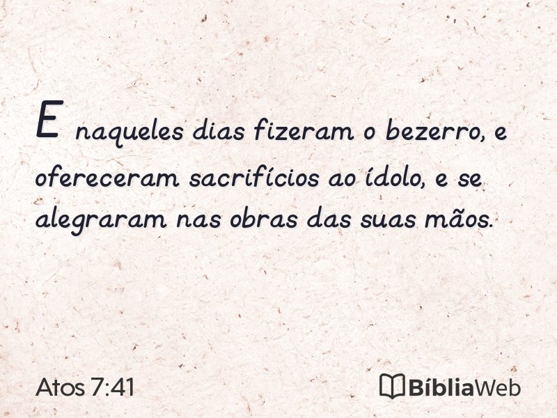 Atos 7:41 em imagem para compartilhar