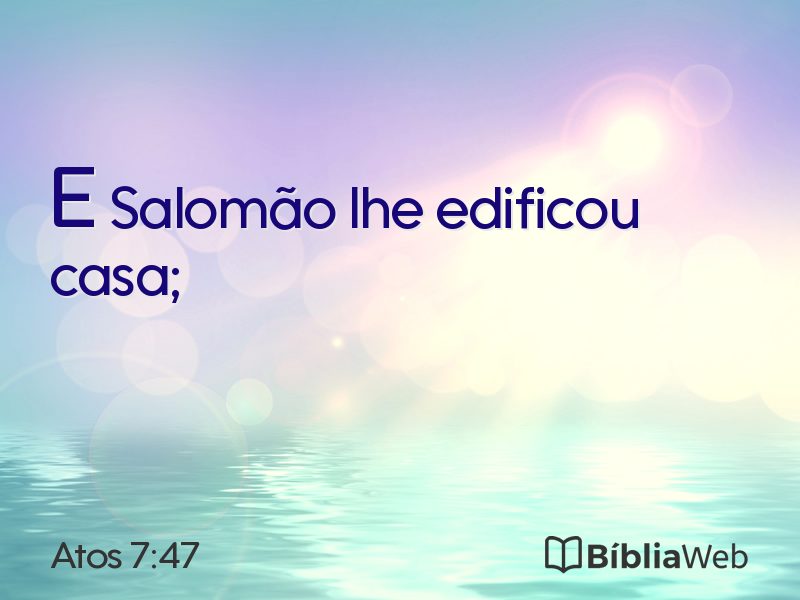 Atos 7:47 em imagem para compartilhar