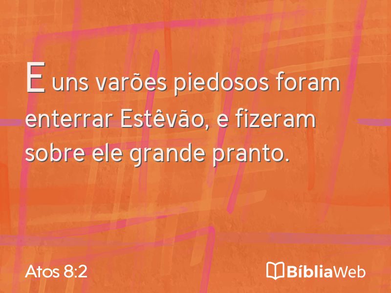 Atos 8:2 em imagem para compartilhar