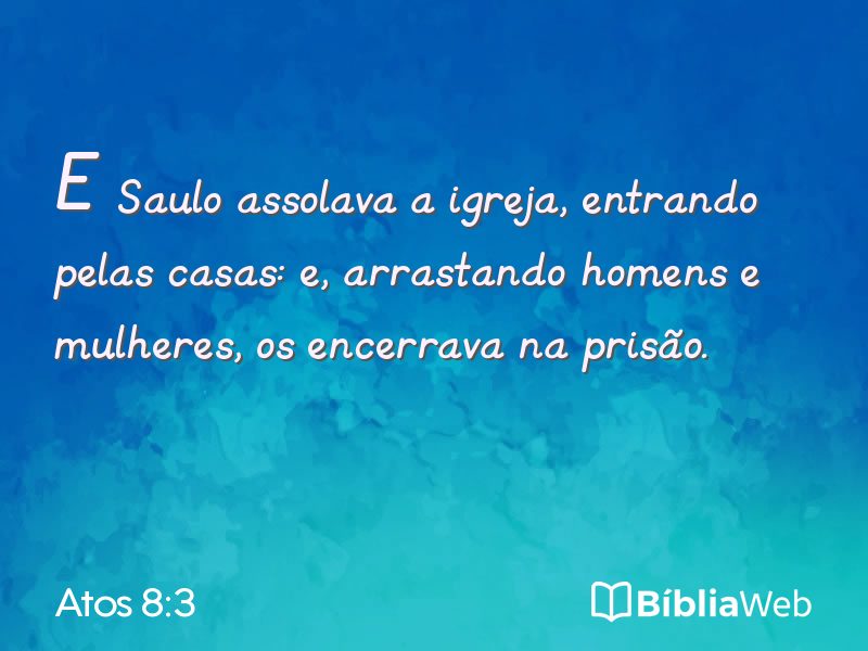 Atos 8:3 em imagem para compartilhar