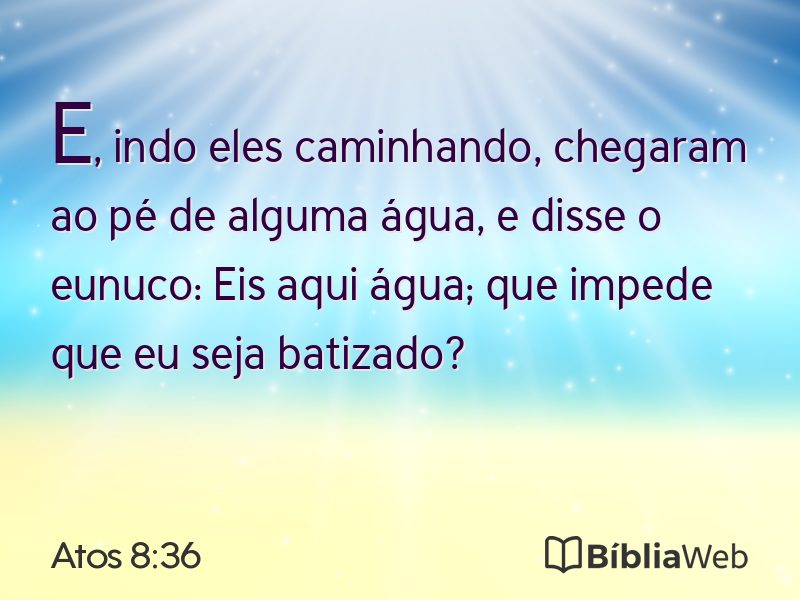 Atos 8:36 em imagem para compartilhar