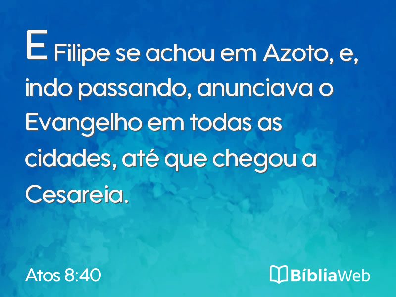 Atos 8:40 em imagem para compartilhar