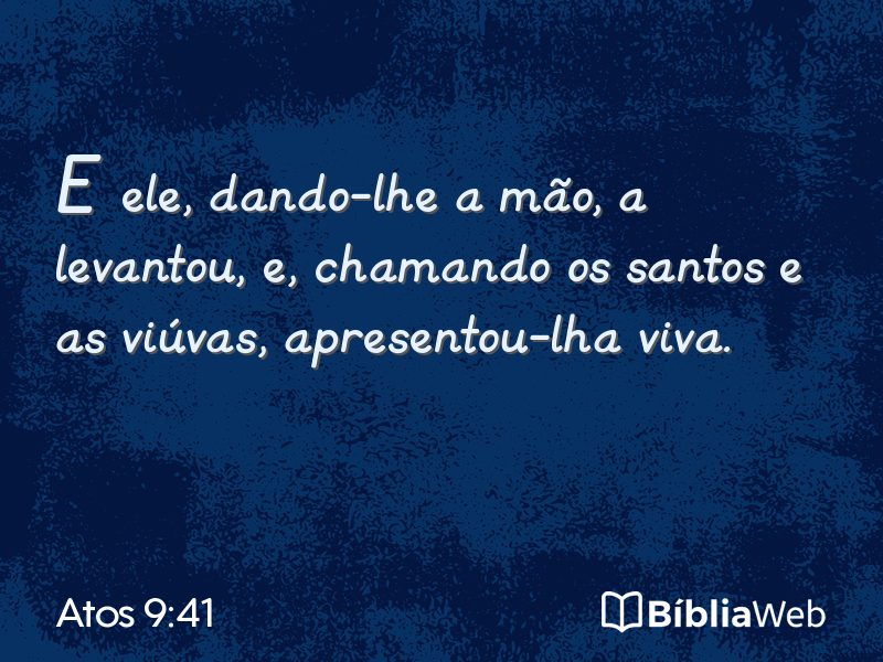 Atos 9:41 em imagem para compartilhar