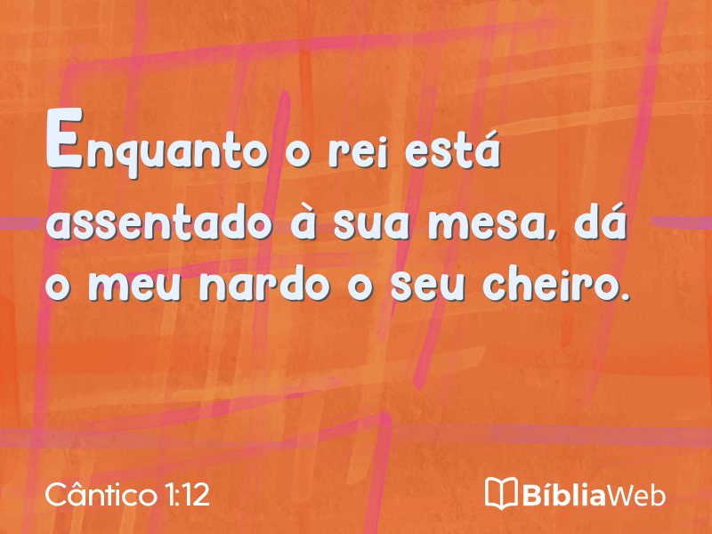 Cântico 1:12 em imagem para compartilhar