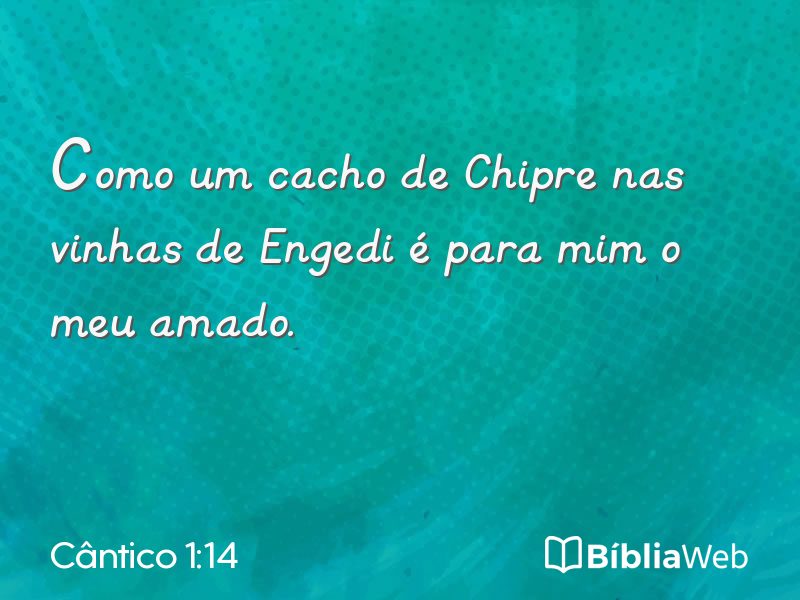 Cântico 1:14 em imagem para compartilhar