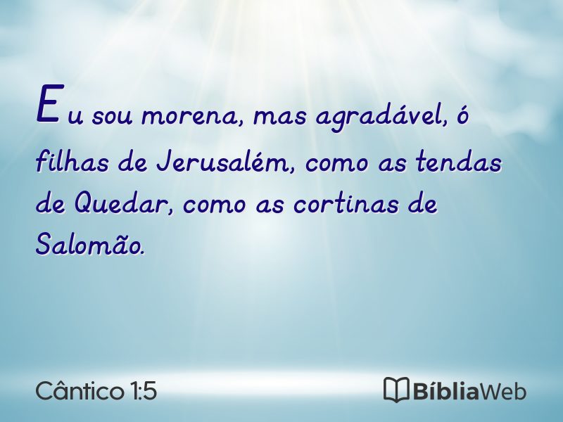 Cântico 1:5 em imagem para compartilhar