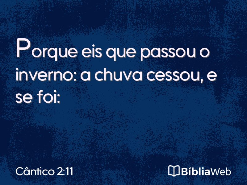 Cântico 2:11 em imagem para compartilhar