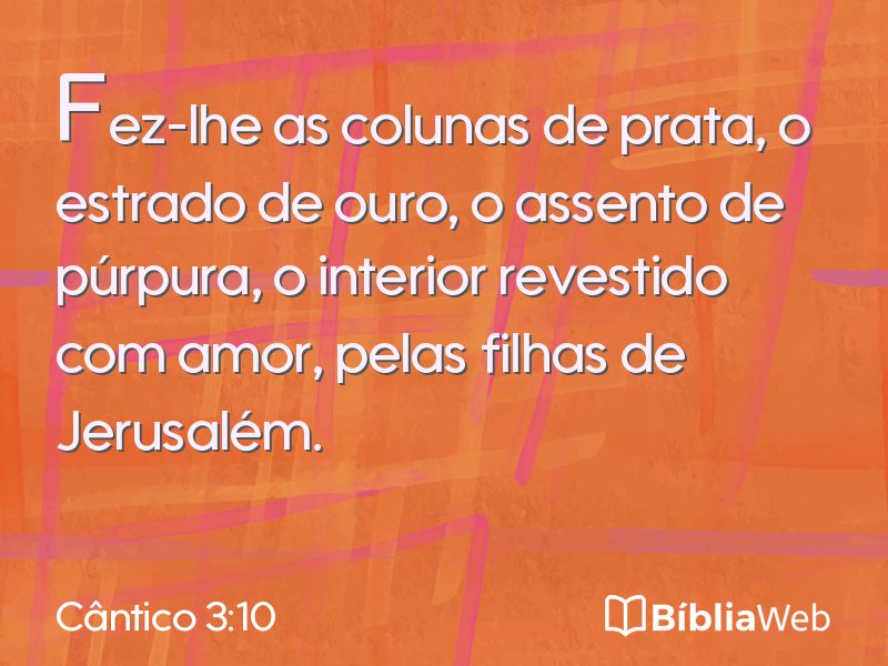 Cântico 3:10 em imagem para compartilhar