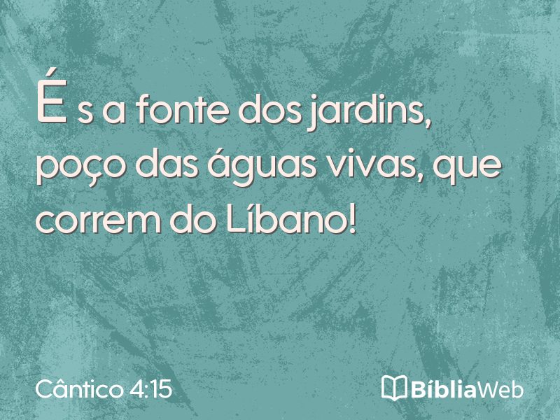 Cântico 4:15 em imagem para compartilhar
