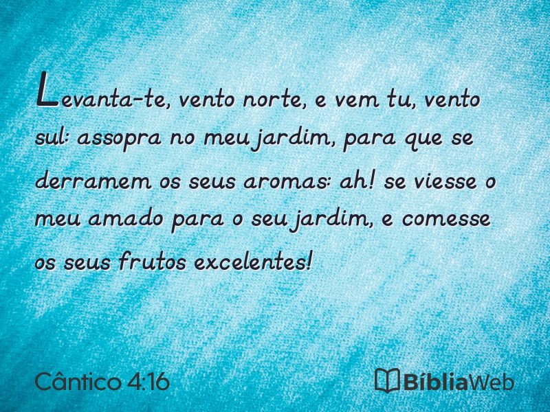 Cântico 4:16 em imagem para compartilhar