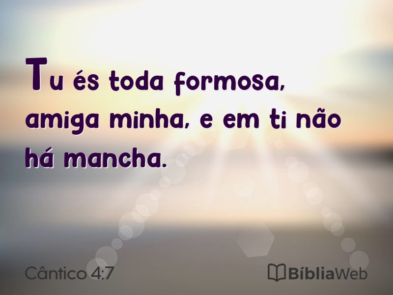 Cântico 4:7 em imagem para compartilhar