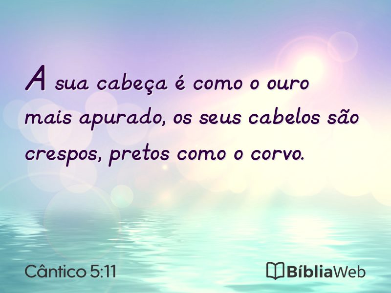 Cântico 5:11 em imagem para compartilhar