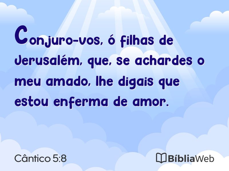 Cântico 5:8 em imagem para compartilhar