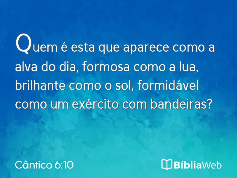Cântico 6:10 em imagem para compartilhar