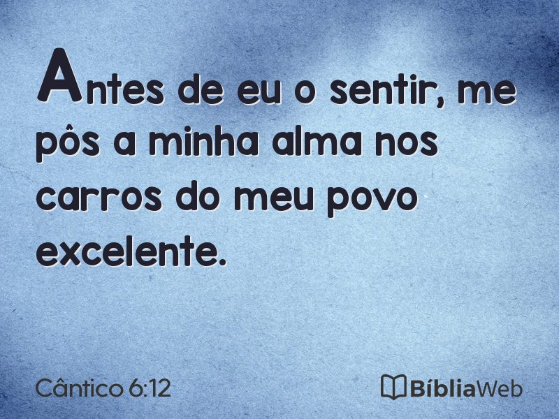 Cântico 6:12 em imagem para compartilhar