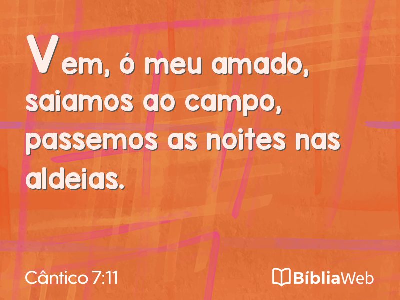 Cântico 7:11 em imagem para compartilhar