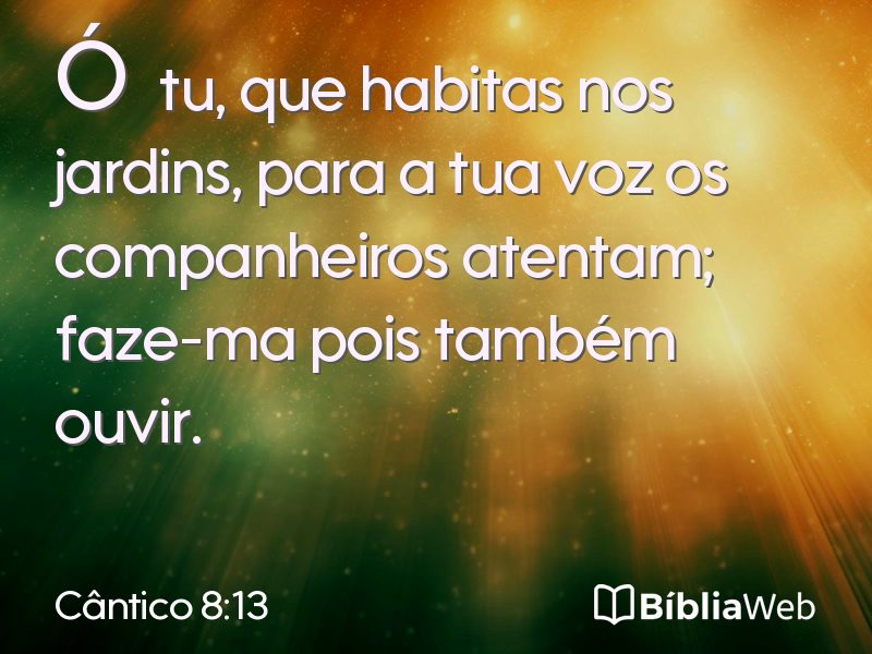 Cântico 8:13 em imagem para compartilhar
