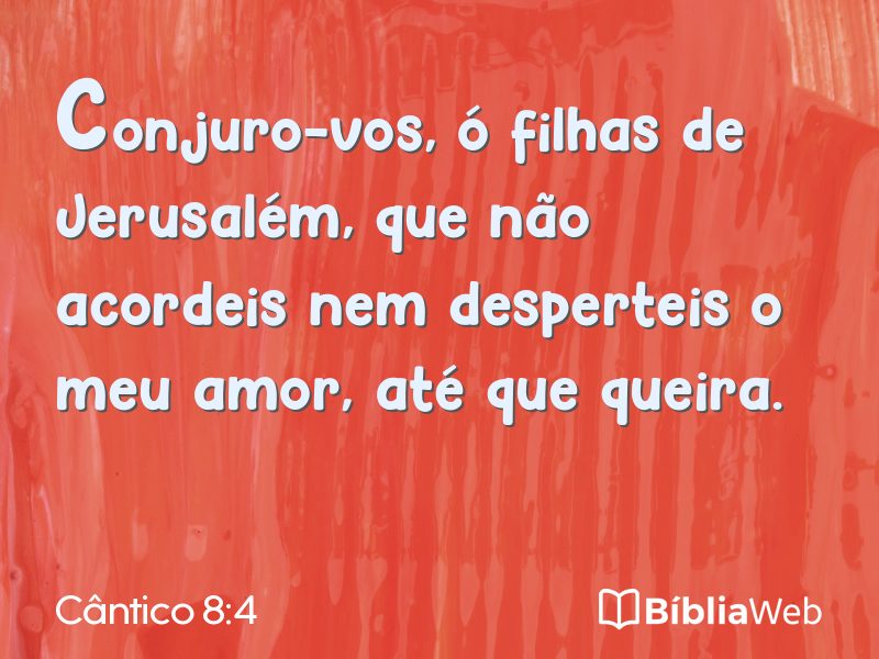 Cântico 8:4 em imagem para compartilhar