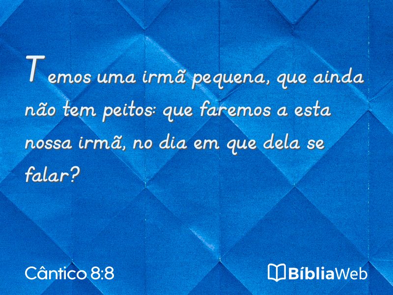 Cântico 8:8 em imagem para compartilhar
