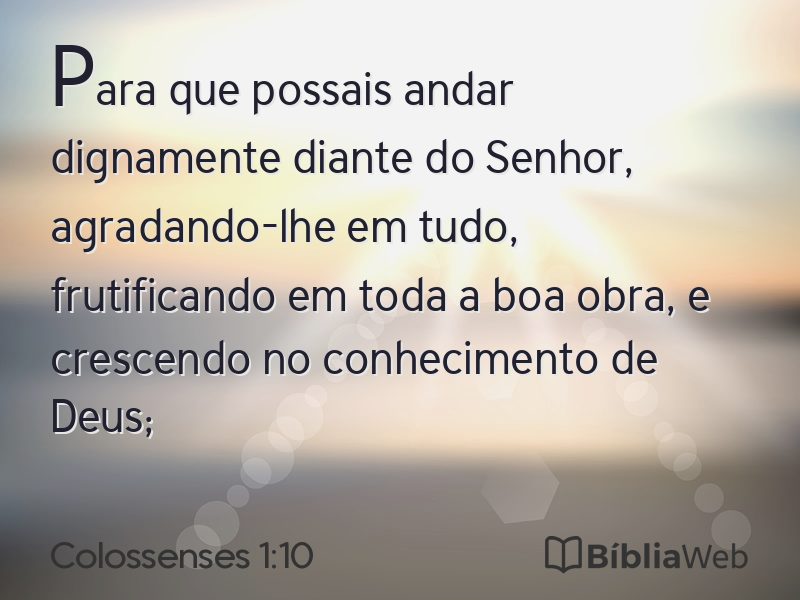 Colossenses 1:10 em imagem para compartilhar