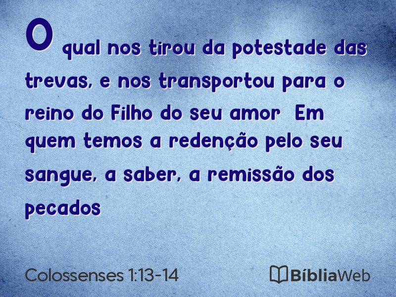 Colossenses 1:13-14 em imagem para compartilhar
