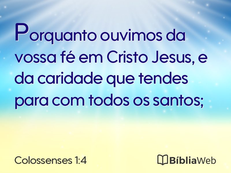 Colossenses 1:4 em imagem para compartilhar