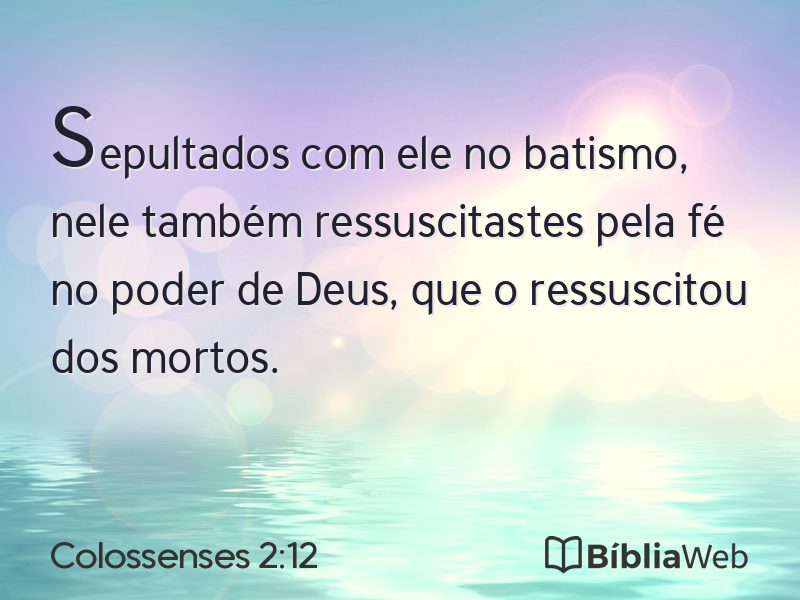 Colossenses 2:12 em imagem para compartilhar