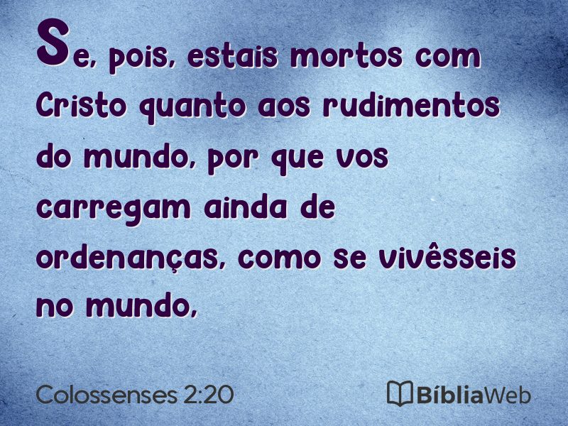 Colossenses 2:20 em imagem para compartilhar