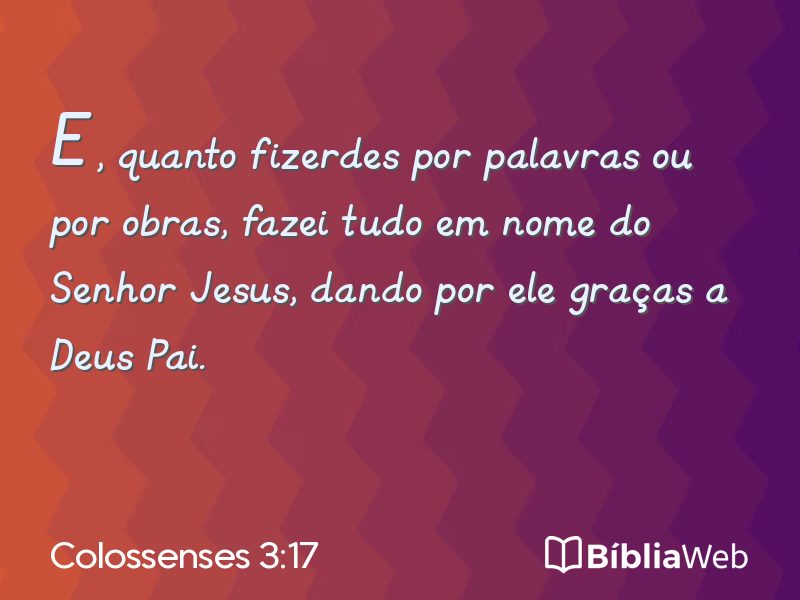 Colossenses 3:17 em imagem para compartilhar