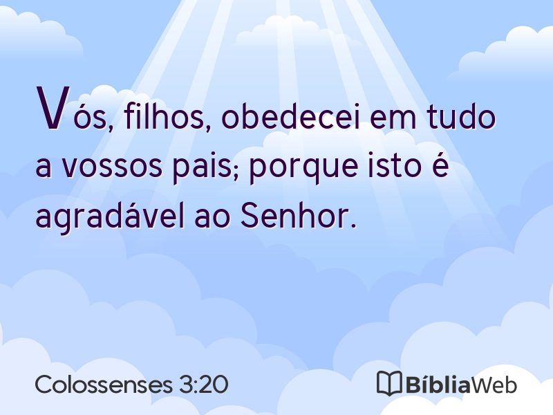 Colossenses 3:20 em imagem para compartilhar