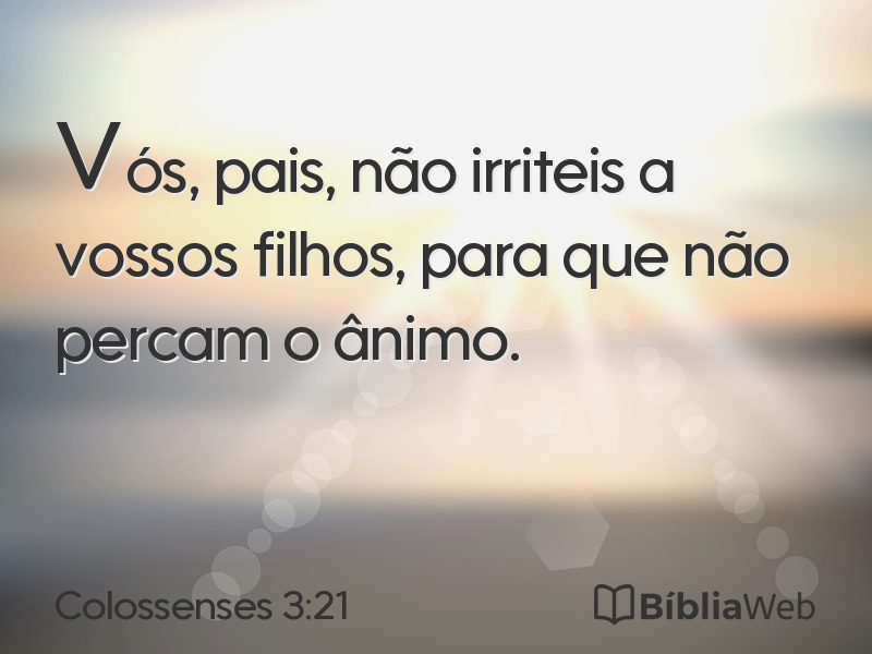 Colossenses 3:21 em imagem para compartilhar