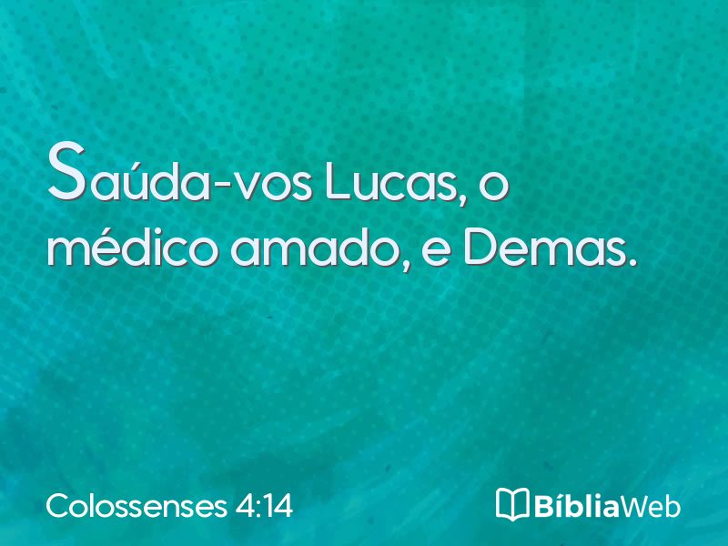 Colossenses 4:14 em imagem para compartilhar