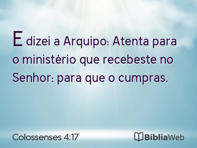 Colossenses 4:17 em imagem para compartilhar