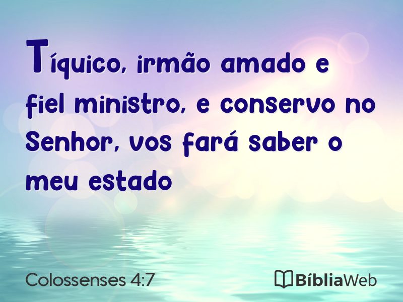 Colossenses 4:7 em imagem para compartilhar