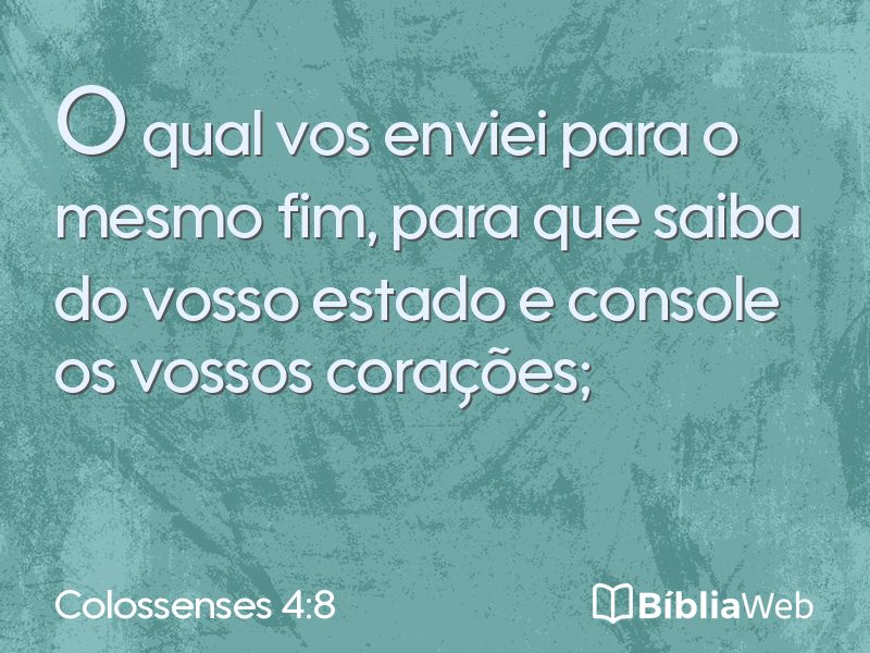 Colossenses 4:8 em imagem para compartilhar
