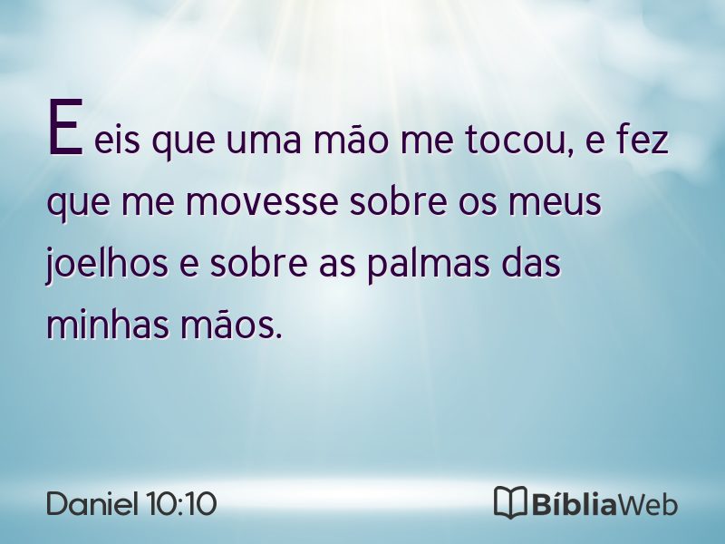 Daniel 10:10 em imagem para compartilhar