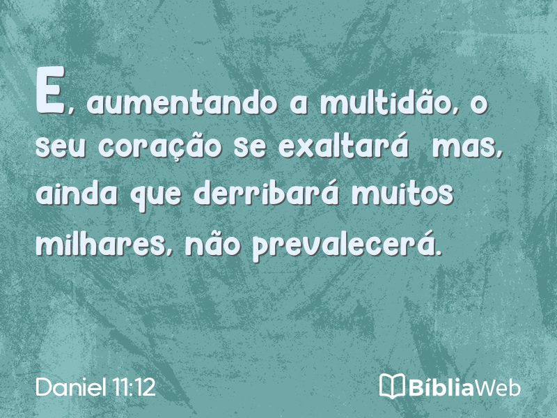 Daniel 11:12 em imagem para compartilhar