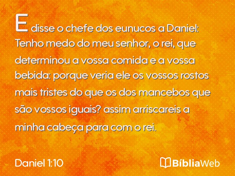 Daniel 1:10 em imagem para compartilhar