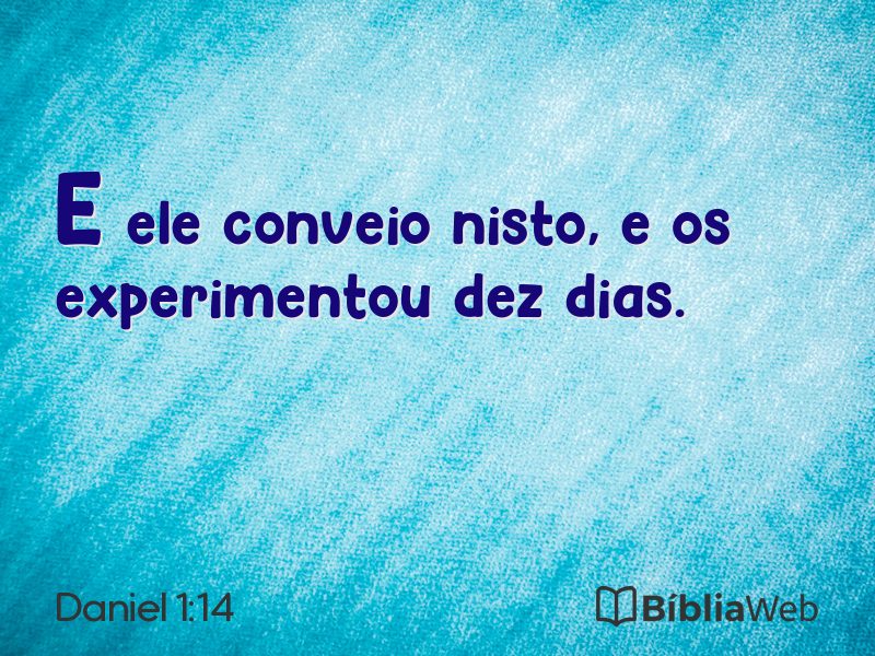 Daniel 1:14 em imagem para compartilhar