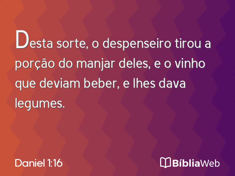 Daniel 1:16 em imagem para compartilhar