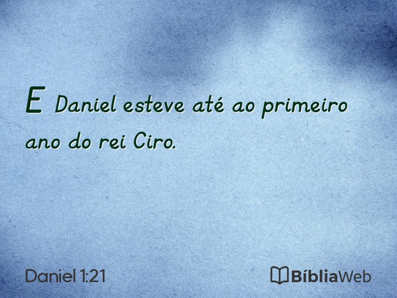 Daniel 1:21 em imagem para compartilhar