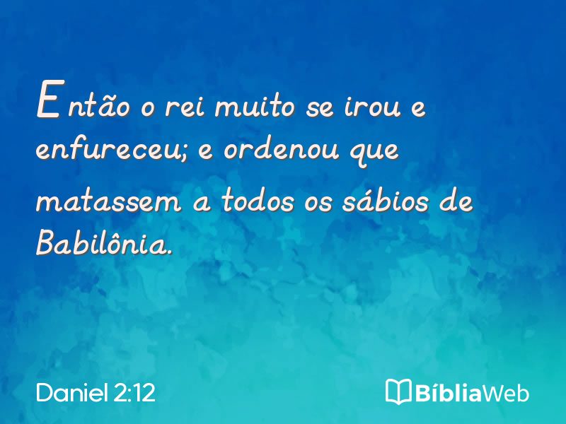 Daniel 2:12 em imagem para compartilhar