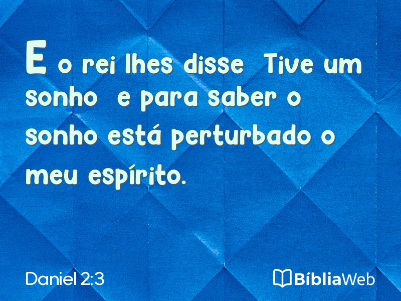 Daniel 2:3 em imagem para compartilhar