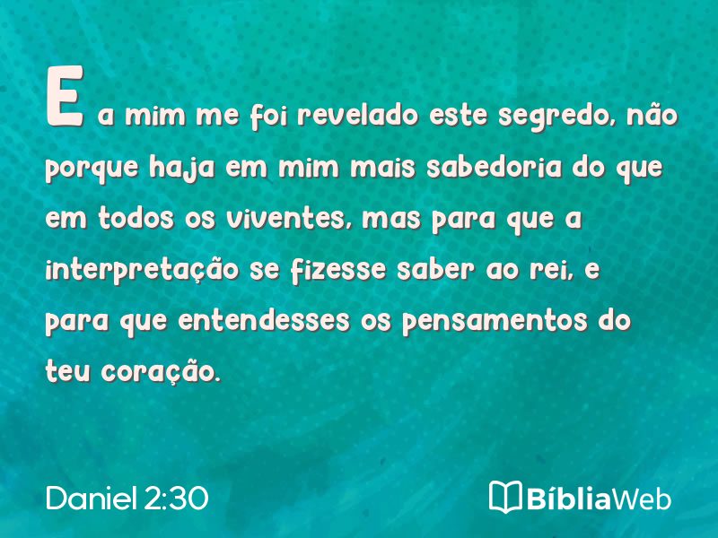 Daniel 2:30 em imagem para compartilhar