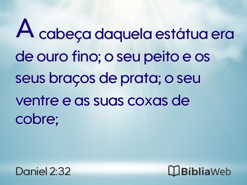 Daniel 2:32 em imagem para compartilhar