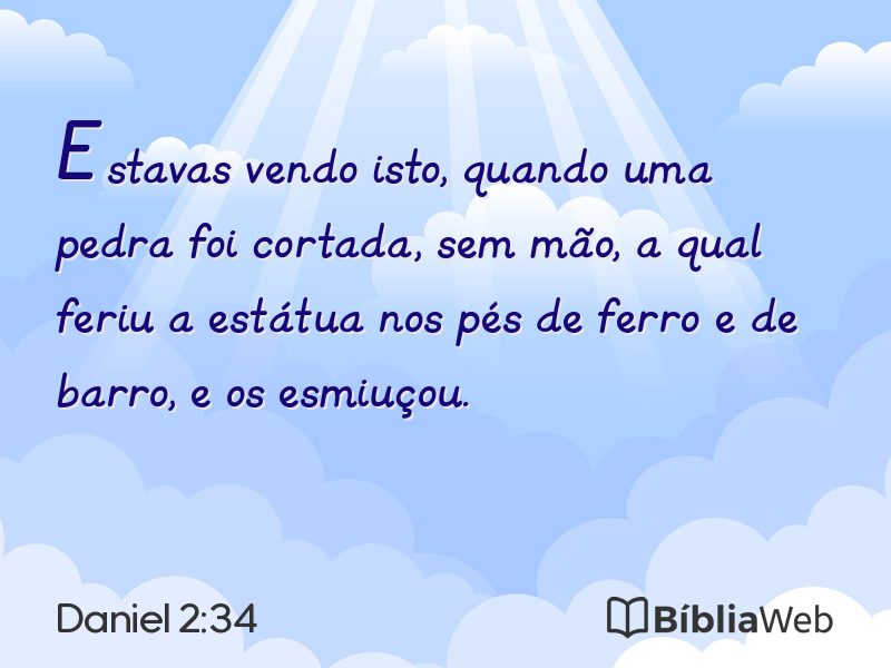Daniel 2:34 em imagem para compartilhar